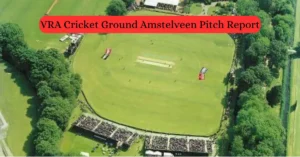 VRA Cricket Ground Amstelveen Pitch Report